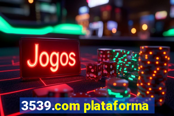 3539.com plataforma